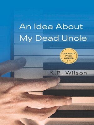 cover image of An Idea About My Dead Uncle